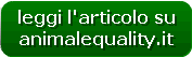 leggi l'articolo su
						
						animalequality.it